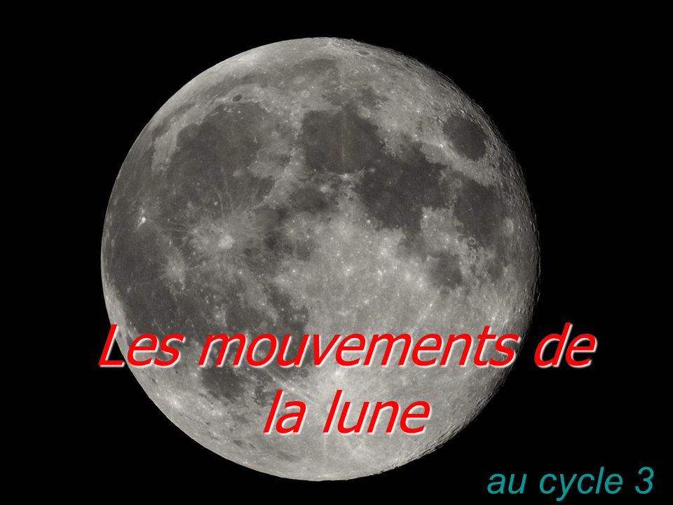le mouvement de la lune autour de la terre cm2